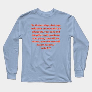 Bible Verse Acts 2:17 Long Sleeve T-Shirt